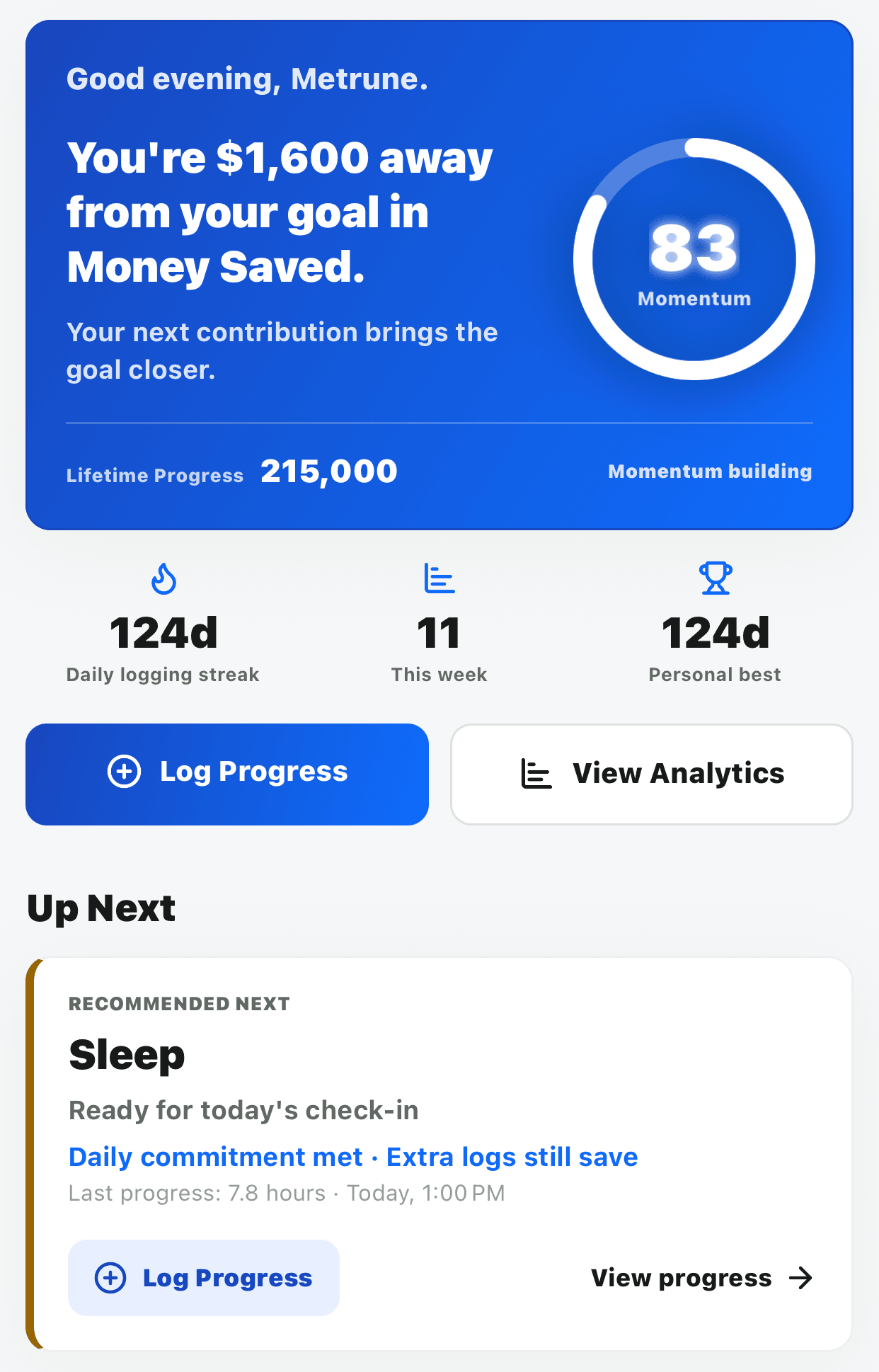Metrune Home with Momentum at 83, Lifetime Progress at 215,000, a Money Saved update, recent activity, and Sleep in Up Next.